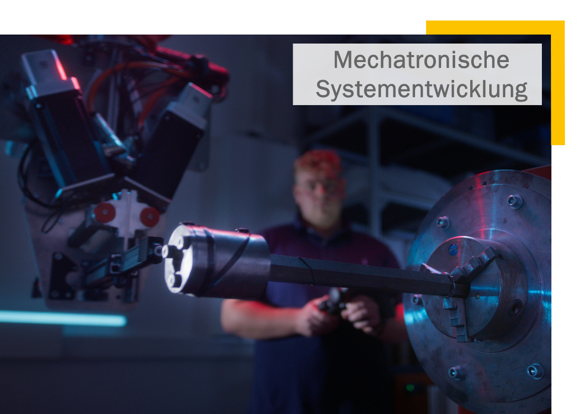 Mechatronische Systementwicklung - Master of Science (M. Sc.)