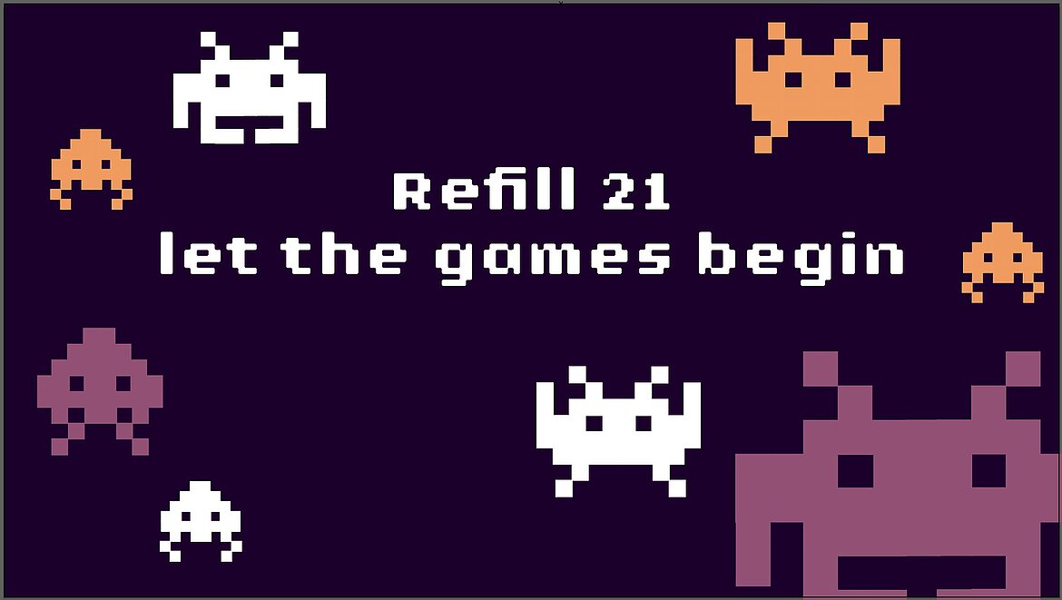 Das Motto von "REFILL" 2021: "let the games begin". Grafik: Werbeliebe e. V.